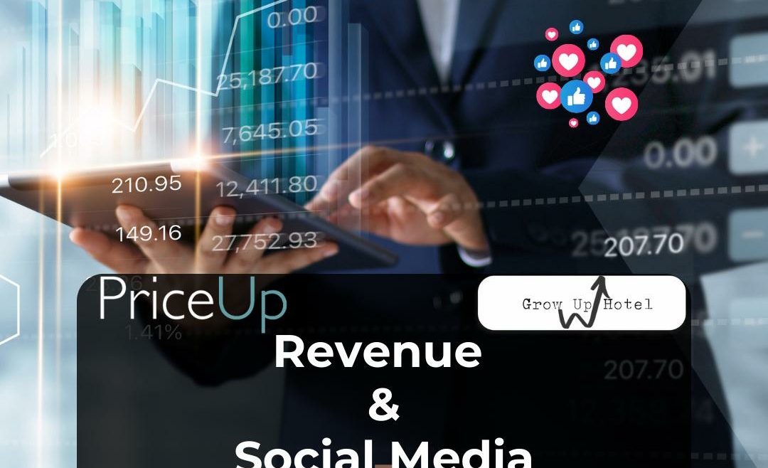 Revenue e Social Media: Come Integrare Strategie per Massimizzare il Profitto nel Settore Ospitalità